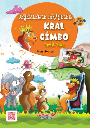 Değerlerle Hikâyeler - Kral Cimbo