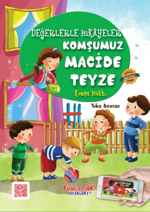 Değerlerle Hikâyeler - Macide Teyze