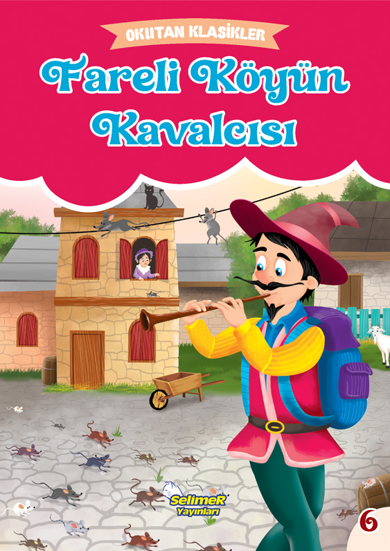OKUTAN KLASİKLER FARELİ KÖYÜN KAVALCISI