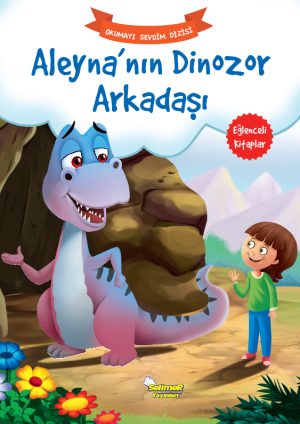 Aleyna'nın Dinozor Arkadaşı - Okumayı Sevdim Dizisi