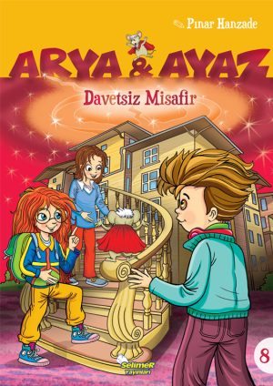Arya ve Ayaz DAVETSİZ MİSAFİR