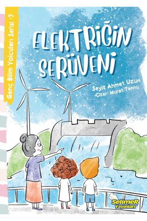 Genç Bilim Yolcuları - Elektriğin Serüveni