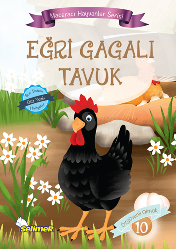 MACERACI HAYVANLAR - EĞRİ GAGALI TAVUK