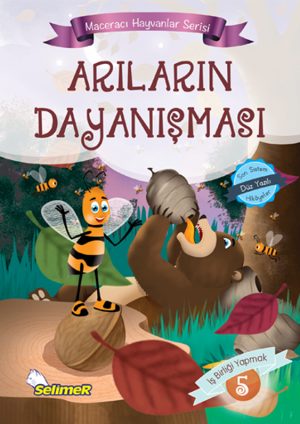 MACERACI HAYVANLAR - ARILARIN DAYANIŞMASI