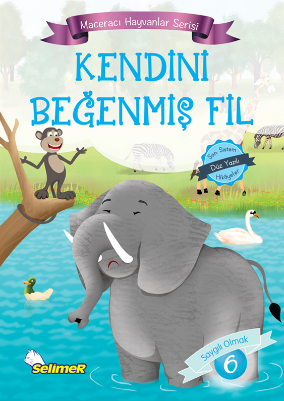 MACERACI HAYVANLAR - KENDİNİ BEĞENMİŞ FİL