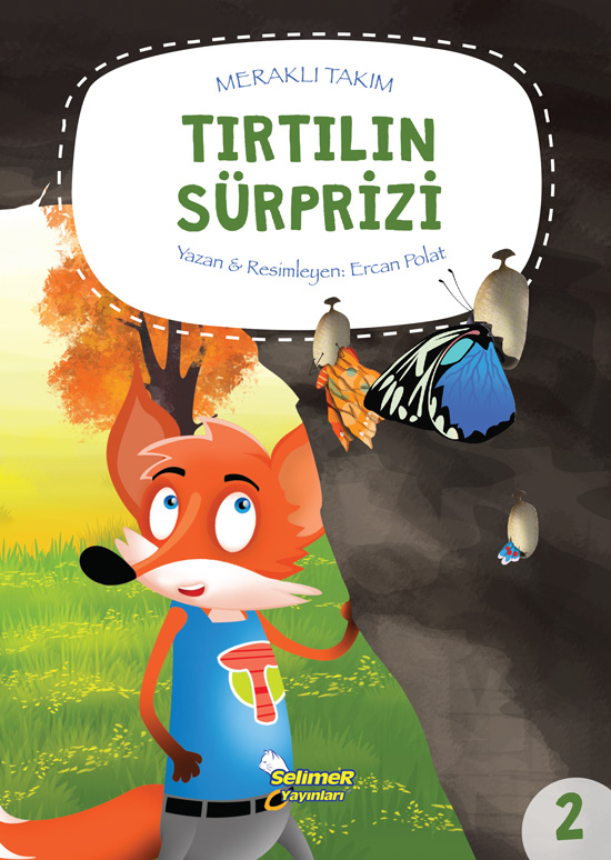 Meraklı Takım – Tırtılın Sürprizi